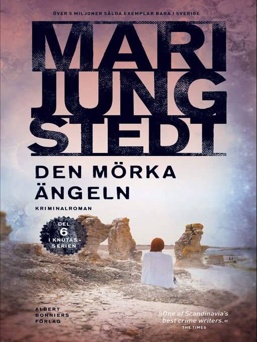Titeldetaljer för Den mörka ängeln av Mari Jungstedt - Tillgänglig